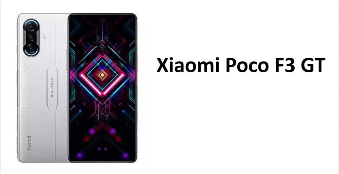 اهم مميزات هاتف Xiaomi Poco F3 GT الجديد